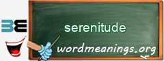 WordMeaning blackboard for serenitude